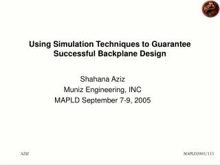 Using Simulation Techniques to Guarantee Successful Backplane Design