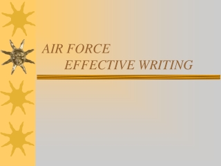 AIR FORCE 	EFFECTIVE WRITING