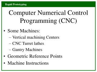 Computer Numerical Control Programming (CNC)