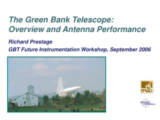 The Green Bank Telescope: Overview and Antenna Performance