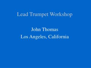 Lead Trumpet Workshop