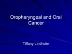 Oropharyngeal and Oral Cancer