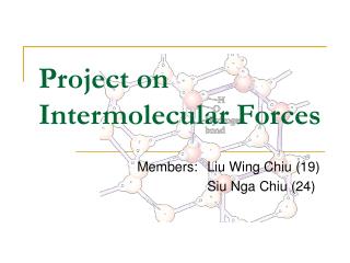Project on Intermolecular Forces