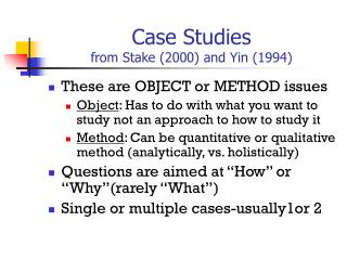 Case Studies from Stake (2000) and Yin (1994)