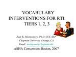 VOCABULARY INTERVENTIONS FOR RTI: TIERS 1, 2, 3