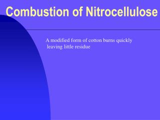 Combustion of Nitrocellulose