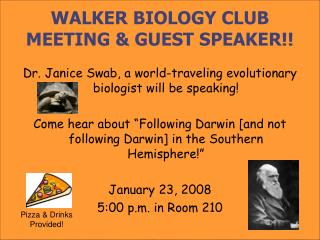 WALKER BIOLOGY CLUB MEETING & GUEST SPEAKER!!