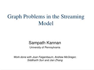 Graph Problems in the Streaming Model