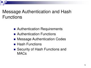 Message Authentication and Hash Functions