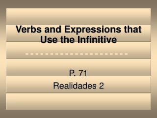 Verbs and Expressions that Use the Infinitive