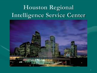 Houston Regional Intelligence Service Center