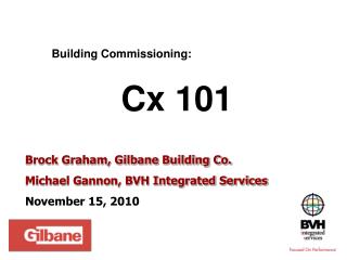 Building Commissioning: 		Cx 101