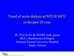 Trend of acute dialysis at NTUH SICU in the past 20 year