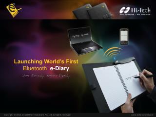 Launching World’s First Bluetooth e-Diary