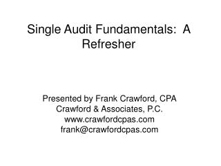 Single Audit Fundamentals: A Refresher