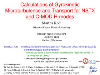 Ppt Calculations Of Gyrokinetic Microturbulence And Transport For Nstx And C Mod H Modes Powerpoint Presentation Id 3619451
