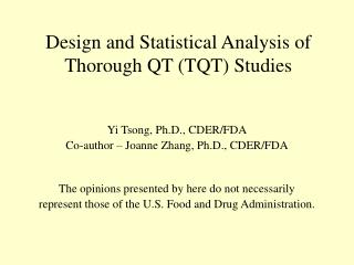Design and Statistical Analysis of Thorough QT (TQT) Studies