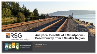 Analytical Benefits of a Smartphone-Based Survey from a Smaller Region
