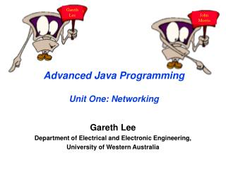 Advanced Java Programming Unit One: Networking