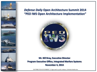 Defense Daily Open Architecture Summit 2014 “PEO IWS Open Architecture Implementation”