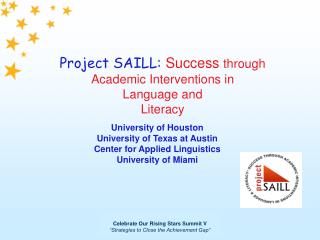 Project SAILL: Success through Academic Interventions in Language and Literacy