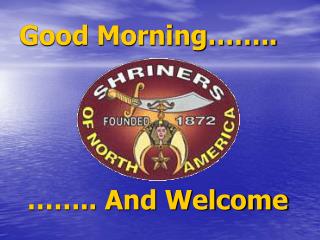 Good Morning……..