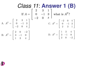 Class 11 : Answer 1 (B)