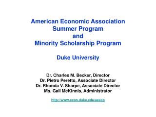 American Economic Association Summer Program and Minority Scholarship Program Duke University