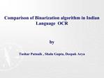 Comparison of Binarization algorithm in Indian Language OCR