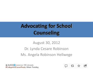 Advocating for School Counseling