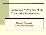 FarmLink: A Program of the Countryside Conservancy