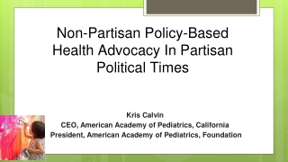 Kris Calvin CEO, American Academy of Pediatrics, California