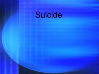 Suicide