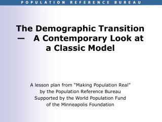 The Demographic Transition — A Contemporary Look at a Classic Model