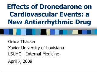 Effects of Dronedarone on Cardiovascular Events: a New Antiarrhythmic Drug