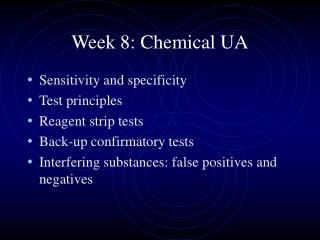 Week 8: Chemical UA