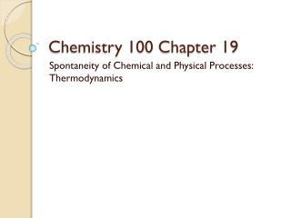 Chemistry 100 Chapter 19