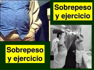 Sobrepeso y ejercicio