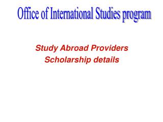 Study Abroad Providers Scholarship details