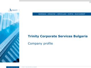 Trinity Corporate Services Bulgaria Company profile