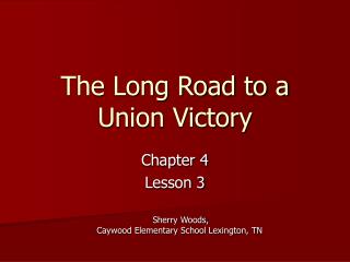 The Long Road to a Union Victory