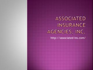 Associated Insurance Agencies, Inc.