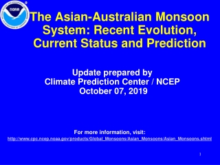 The Asian-Australian Monsoon System: Recent Evolution, Current Status and Prediction