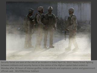 Kabul fighting ends with explosions, heavy gunfire
