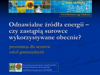 Odnawialne źródła energii –czy zastąpią surowce wykorzystywane obecnie?