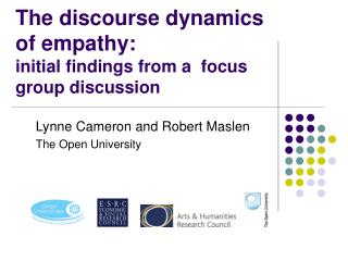 The discourse dynamics of empathy: initial findings from a focus group discussion