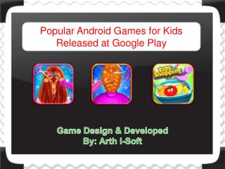Popular Android Games for Kids Released at Google play