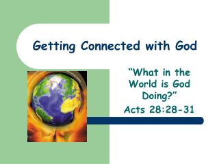 Getting Connected with God