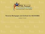 Reverse Mortgages and Outlook for HECM MBS
