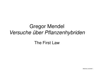 Gregor Mendel Versuche ü ber Pflanzenhybriden